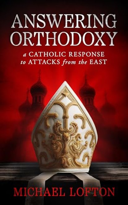 Answering Orthodoxy by Michael Lofton