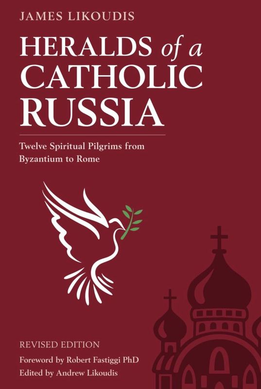 Heralds of a Catholic Russia